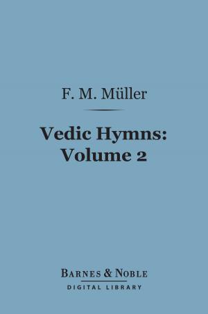 Cover of the book Vedic Hymns, Volume 2 (Barnes & Noble Digital Library) by Stewart Paton