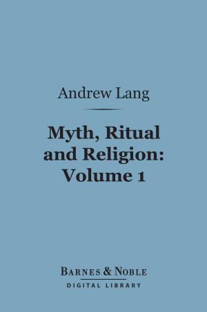 Cover of the book Myth, Ritual and Religion, Volume 1 (Barnes & Noble Digital Library) by Nathaniel Hawthorne