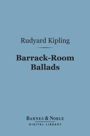 Cover of the book Barrack-Room Ballads (Barnes & Noble Digital Library) by Hodder M. Westropp, C. Staniland Wake