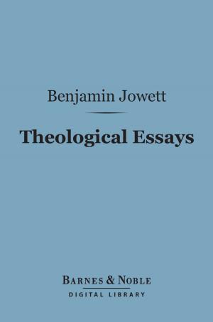 Cover of the book Theological Essays (Barnes & Noble Digital Library) by Fanny van de Grift Stevenson, Robert Louis Stevenson
