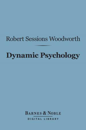 Cover of the book Dynamic Psychology (Barnes & Noble Digital Library) by Anthony Hope