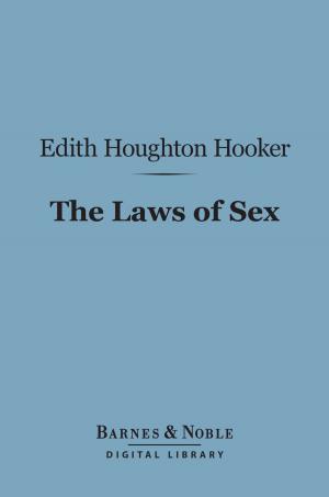 Cover of the book The Laws of Sex (Barnes & Noble Digital Library) by Mr. Francis George Fowler, Henry Watson Fowler