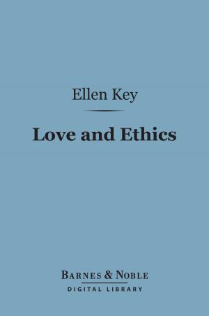 Cover of the book Love and Ethics (Barnes & Noble Digital Library) by Mark Twain