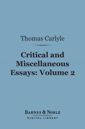 Cover of the book Critical and Miscellaneous Essays, Volume 2 (Barnes & Noble Digital Library) by Hugh Walker