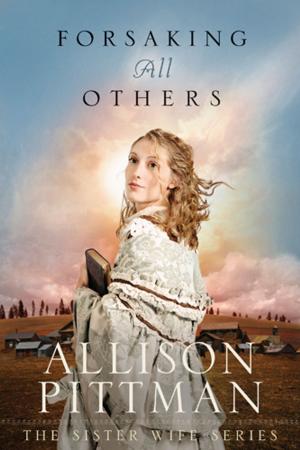 Cover of the book Forsaking All Others by Lisa J. Yarde