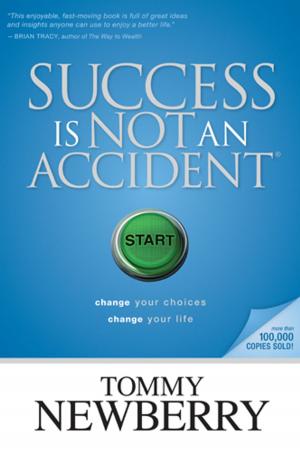 Cover of the book Success Is Not an Accident by Tracy Groot
