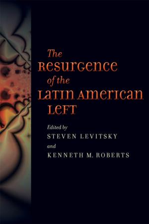 Cover of the book The Resurgence of the Latin American Left by André Millard