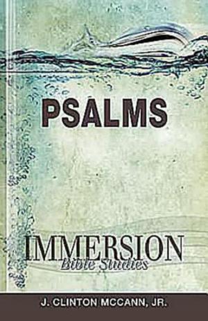 Cover of the book Immersion Bible Studies: Psalms by Michael J. Coyner