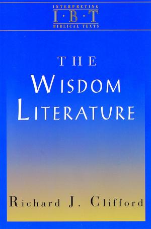 Cover of the book The Wisdom Literature by Michael B. Regele