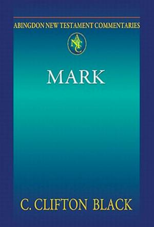 Cover of Abingdon New Testament Commentaries: Mark