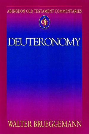Cover of the book Abingdon Old Testament Commentaries: Deuteronomy by Maxwell R Watson