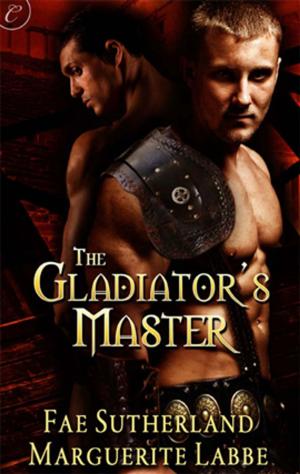 Cover of the book The Gladiator's Master by Alexa Riley, Rhenna Morgan