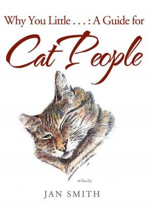 Cover of the book Why You Little . . . : a Guide for Cat People by Janette Simmons