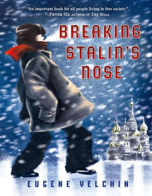 Cover of the book Breaking Stalin's Nose by Albert Schweitzer
