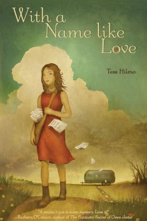 Cover of the book With a Name like Love by Corabel Shofner