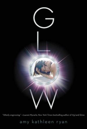 Cover of the book Glow by Amy J. Murphy