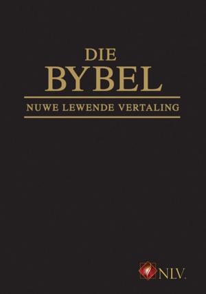 Cover of the book Die Bybel NLV (eBoek) by Wil Vosloo, Andrie Du Toit