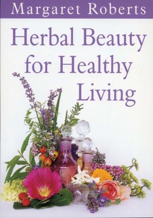 Book cover of Herbal Beauty for Healthy Living