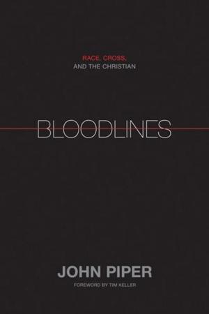 Cover of the book Bloodlines: Race, Cross, and the Christian by James N. Anderson
