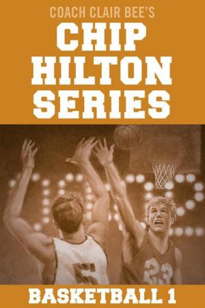 Book cover of Chip Hilton Basketball Bundle