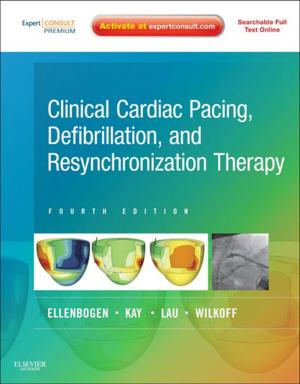 Cover of the book Clinical Cardiac Pacing, Defibrillation and Resynchronization Therapy E-Book by Steven C. Jensen, PhD, RT(R), Michael P. Peppers, PharmD, RPh
