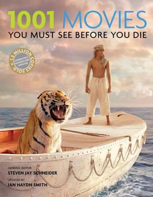Cover of the book 1001 Movies You Must See Before You Die by Kate Pankhurst