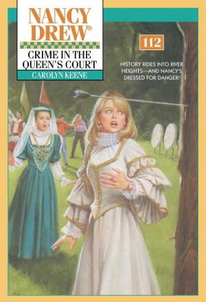Cover of the book Crime in the Queen's Court by Carolyn Keene