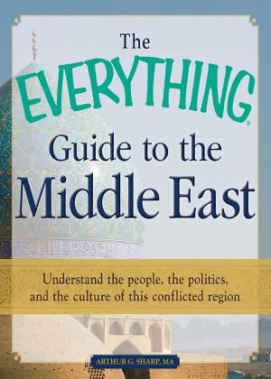 Cover of the book The Everything Guide to the Middle East by Ingrid E Newkirk, Jane Ratcliffe