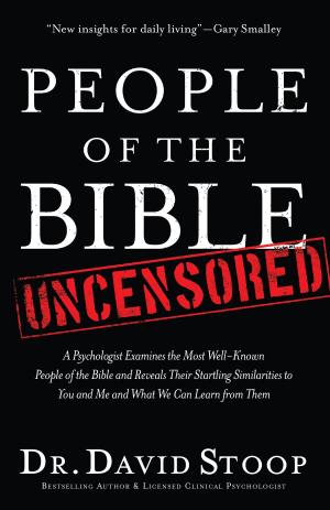 Cover of the book People of the Bible Uncensored by Chuck D. Pierce, Robert Heidler