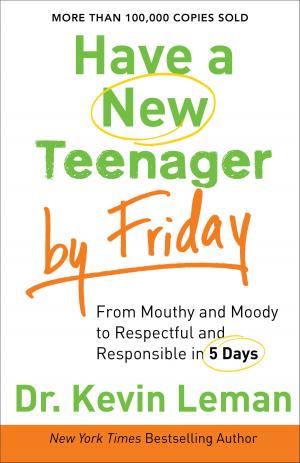 Book cover of Have a New Teenager by Friday