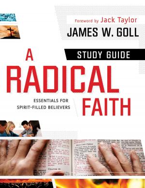 Cover of the book A Radical Faith : Study Guide by Caleb Bislow
