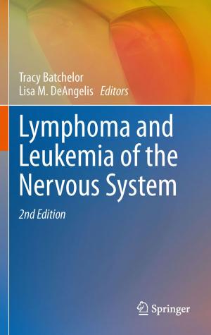 Cover of the book Lymphoma and Leukemia of the Nervous System by Ioannis Karatzas, Steven Shreve
