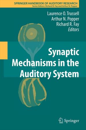 Cover of the book Synaptic Mechanisms in the Auditory System by Valérie Guillard, Nathalie Gontard, Claire Bourlieu