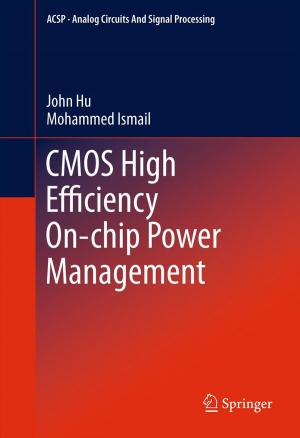 Cover of the book CMOS High Efficiency On-chip Power Management by W.T. Ingram
