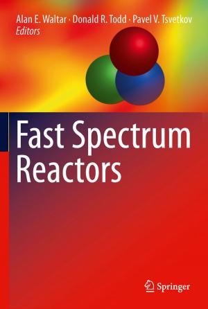 Cover of the book Fast Spectrum Reactors by Pradip Saha Saha