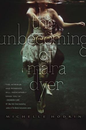 Cover of the book The Unbecoming of Mara Dyer by Rob Thomas