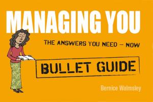 Book cover of Managing You: Bullet Guides