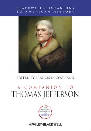 Cover of the book A Companion to Thomas Jefferson by 