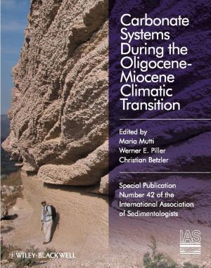 Cover of the book Carbonate Systems During the Olicocene-Miocene Climatic Transition by Gerd-Joachim Krauss, Dietrich H. Nies
