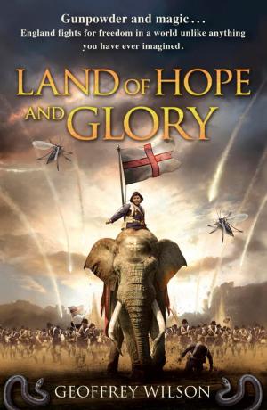 Cover of the book Land of Hope and Glory by F.G. Cottam