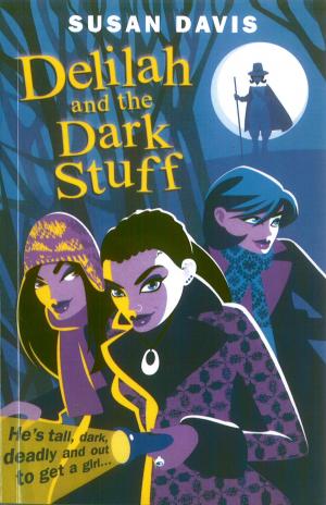 Cover of the book Delilah And The Dark Stuff by Sara Vogler, Jan Burchett