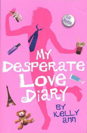 Cover of the book My Desperate Love Diary by Rob Childs
