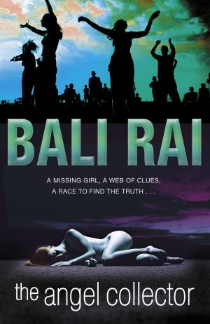 Cover of the book The Angel Collector by Bali Rai