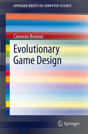 Cover of the book Evolutionary Game Design by Ping Hu, Li-zhong Liu, Yi-guo Zhu, Ning Ma