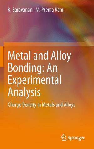 Cover of the book Metal and Alloy Bonding - An Experimental Analysis by K. Mohan Iyer