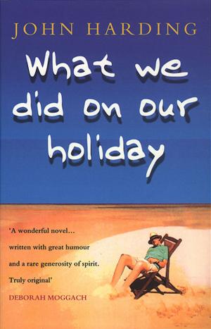 Cover of the book What We Did On Our Holiday by Eamon Dillon