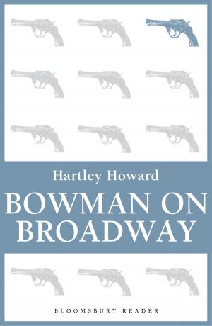 Cover of the book Bowman on Broadway by Hilary Bailey