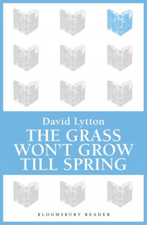 bigCover of the book The Grass Won't Grow Till Spring by 