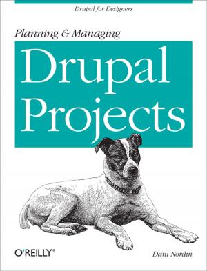 Cover of the book Planning and Managing Drupal Projects by Craig Hunt