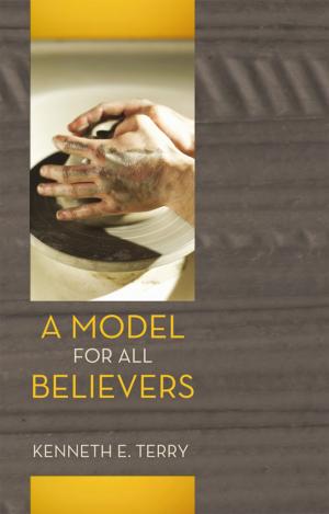 Cover of the book A Model for All Believers by Leslie Earwood
